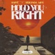 Hold You Right Single