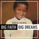 Big Faith Big Dreams EP
