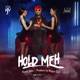 Hold Meh Single
