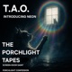 The Porchlight Tapes feat Neon Single