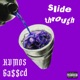 Slide Through feat 6a ed Single