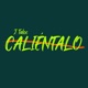 Caliéntalo Single