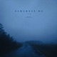 Remember Me Single