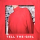 Tell The Girl feat Emerson Leif Single
