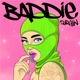 BADDIE Single