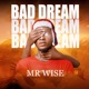 Bad Dream Single