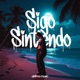 Sigo Sintiendo Single