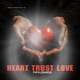 Heart Trust Love Single