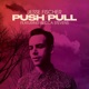 Push Pull feat Becca Stevens Single