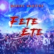 Fete Ete Single