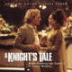 A Knight s Tale Original Motion Picture Score