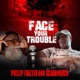 Face Your Trouble Single