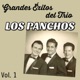 Grandes Éxitos del Trio Los Panchos Vol 1