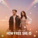How free she is Single