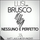 Nessuno è perfetto feat Brusco Valter Vincenti Matt Laug Single