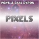 Ponti Caal Dyron Pixels Single