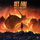 Set Fire Single