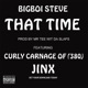 That Time feat Curly Carnage Jinx Single