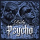 Rolo Psycho Single