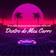 Dentro do Meu Carro Single