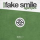 Fake Smile Single