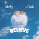 BELIEVE feat Seriki Single