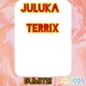 Juluka Terrix Single