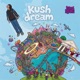 Kush dream feat aka tru Single