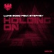 Holding On feat Stephey Single