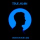 True Again Single