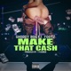 Make That Cash feat Footz the Beast Single