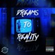 Dreams To Reality Single