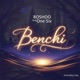 Benchi Single