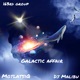 Galactic Affair feat DJ Malibu Single