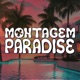 MONTAGEM PARADISE EP