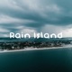 Rain Island Single