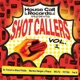 Shot Callers Vol 1 EP