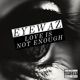 Love Is Not Enough Single