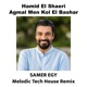 Kol El Bashar Melodic Tech Single