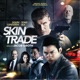 Skin Trade Original Motion Picture Soundtrack