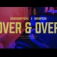 Over Over feat Bishop5150 Single