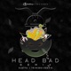 HEADBAD feat Slatta TriniBoi Joocie REMIX Single