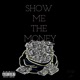 Show Me the Money feat MartinV Single