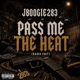 Pass Me The Heat Radio Edit Single