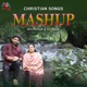 Malayalam Christian Songs Mashup Single