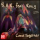 Come Together feat Roxy EP
