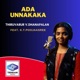 Ada Unnakaka feat K T PoojaaSree Single