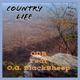 Country Life feat O G BlackSheep Single