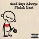Good Guys Always Finish Last Single