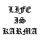 Life Is Karma